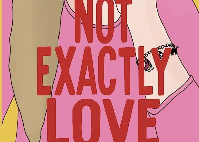 Not Exactly Love cover